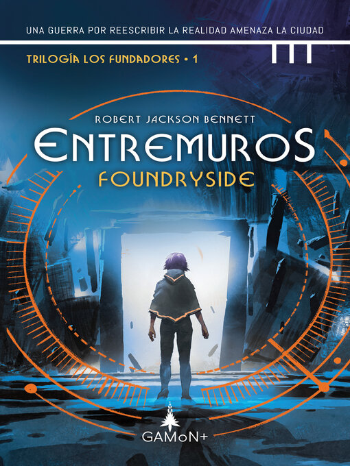 Title details for Entremuros (Foundryside) by Robert Jackson Bennett - Wait list